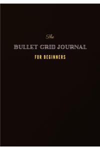 The Bullet Grid Journal for Beginners