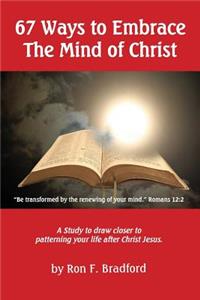 How To Embrace The Mind of Christ