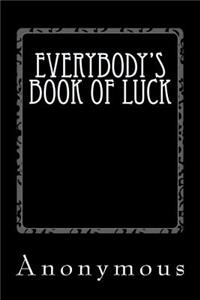 Everybody's Book of Luck