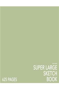 Khaki Green Super Large Sketchbook: Big Softcover Sketchbook, 625 Pages, Giant Sketchbook, Large Sketchbook for Drawing