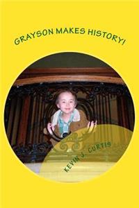 Grayson Makes History!