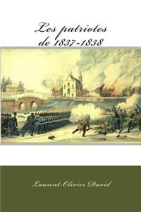 Les patriotes de 1837-1838