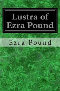 Lustra of Ezra Pound