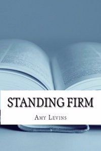 Standing Firm