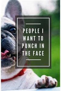 People I Want To Punch In The Face (Notebook)