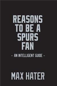 Reasons To Be A Spurs Fan