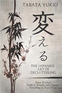 The Japanese Art of Decluttering