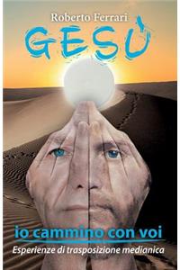 Gesu' - IO Cammino Con Voi