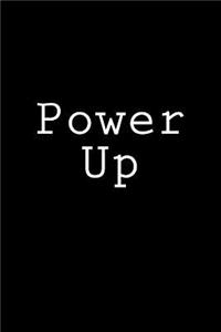 Power Up