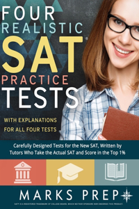 Four Realistic SAT Practice Tests