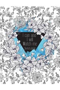 I can and I will Watch me