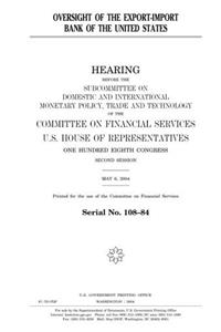 Oversight of the Export-Import Bank of the United States