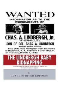 The Lindbergh Baby Kidnapping