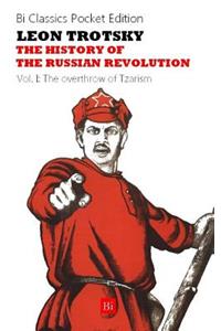 The History of the Russian Revolution Vol. I