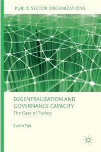 Decentralization and Governance Capacity