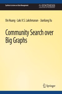 Community Search Over Big Graphs