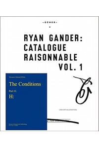 Ryan Gander: Catalogue Raisonnable Vol. 1