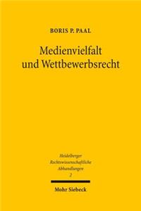 Medienvielfalt und Wettbewerbsrecht