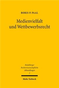 Medienvielfalt Und Wettbewerbsrecht