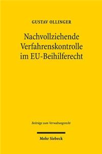 Nachvollziehende Verfahrenskontrolle Im Eu-Beihilferecht