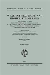 Weak Interactions and Higher Symmetries