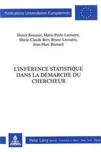 L'inference statistique dans la demarche du chercheur