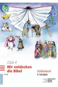 Club 4. Wir Entdecken Die Bibel