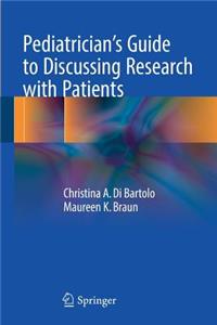 Pediatrician's Guide to Discussing Research with Patients