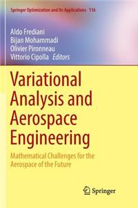 Variational Analysis and Aerospace Engineering