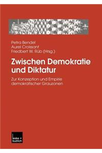 Zwischen Demokratie Und Diktatur