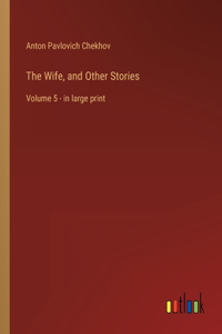 Wife, and Other Stories