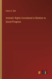 Animals' Rights Considered in Relation to Social Progress