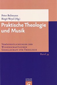 Praktische Theologie Und Musik