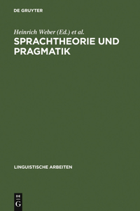 Sprachtheorie und Pragmatik