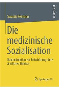 Die medizinische Sozialisation