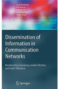 Dissemination of Information in Communication Networks