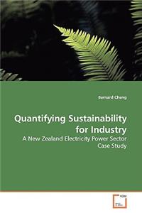 Quantifying Sustainability for Industry