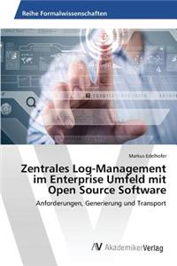 Zentrales Log-Management im Enterprise Umfeld mit Open Source Software