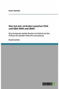 Was hat sich verändert zwischen PISA und IGLU 2000 und 2003?