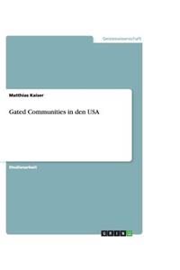 Gated Communities in den USA