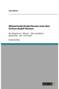 Michael Endes Kinderliteratur unter dem Einfluss Rudolf Steiners