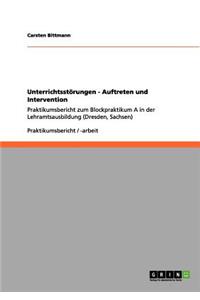 Unterrichtsstörungen - Auftreten und Intervention