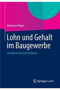 Lohn und Gehalt im Baugewerbe