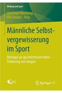 Männliche Selbstvergewisserung Im Sport