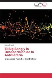 Big Bang y la Desaparición de la Antimateria