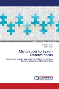 Motivation to Lead - Determinants