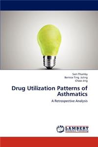 Drug Utilization Patterns of Asthmatics