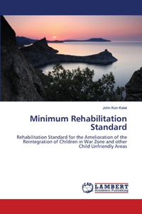 Minimum Rehabilitation Standard