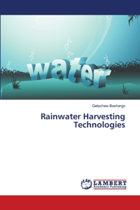 Rainwater Harvesting Technologies