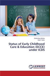 Status of Early Childhood Care & Education (ECCE) under ICDS